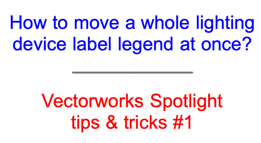 Vectorworks Spotlight Label Legends